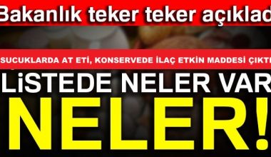 SUCUKLARDA AT ETİ, KONSERVEDE İLAÇ ETKİN MADDESİ ÇIKTI!