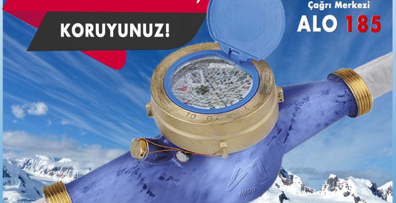 MESKİ’den kış aylarında su sayaçları için ‘donma’ uyarısı