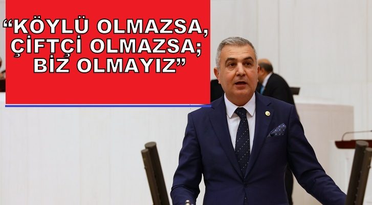 “ÇİFTÇİLERİN BORÇLARI ERTELENSİN”