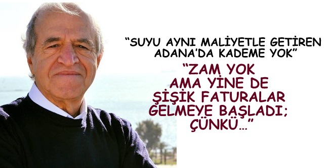 MERSİN EN UCUZ SUYU KULLANMIYOR!