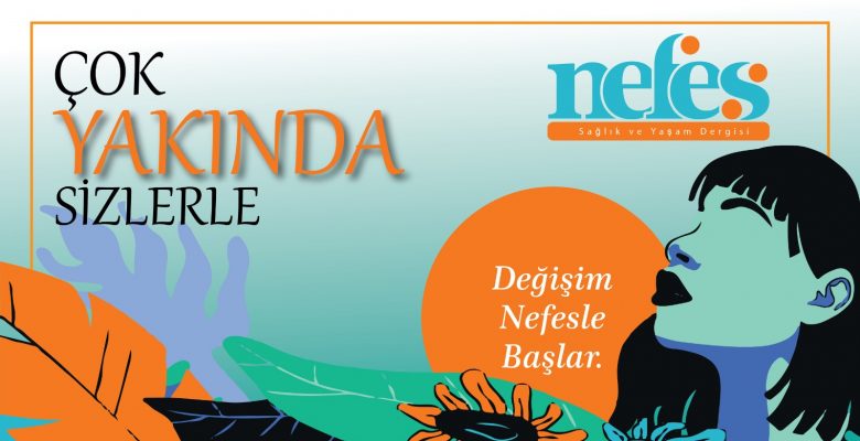 Değişim NEFES ile başlar…