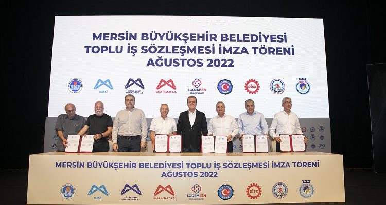 MERSİN BÜYÜKŞEHİR’DE, TOPLU İŞ SÖZLEŞMESİ İMZALARI ATILDI