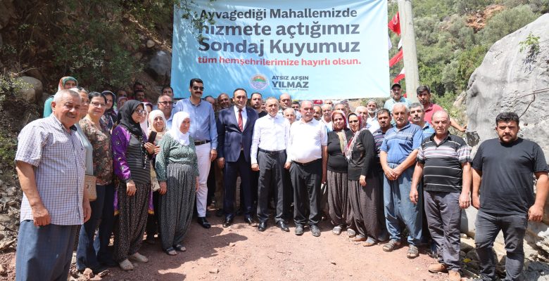 AYVAGEDİĞİ MAHALLESİ’NDE SONDAJ KUYUSU TÖRENLE AÇILDI